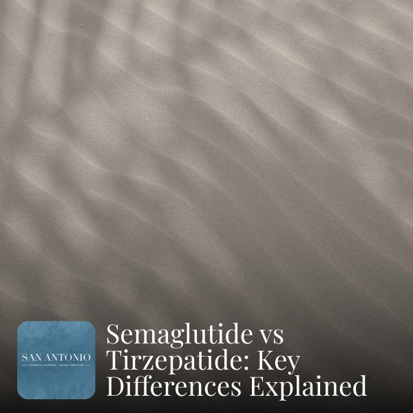 Semaglutide vs Tirzepatide: Key Differences Explained