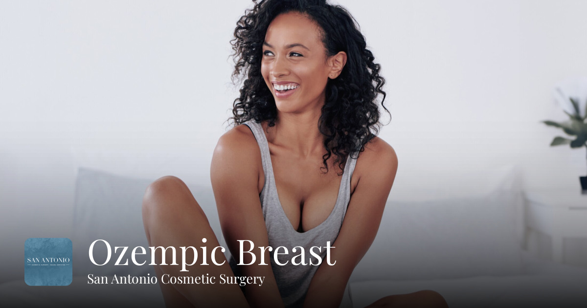 Ozempic Breast San Antonio